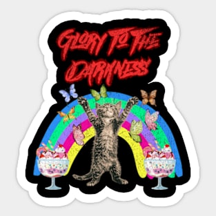 Glory to the Darkness Funny Cat Sassy Rainbow Goth Emo Sticker